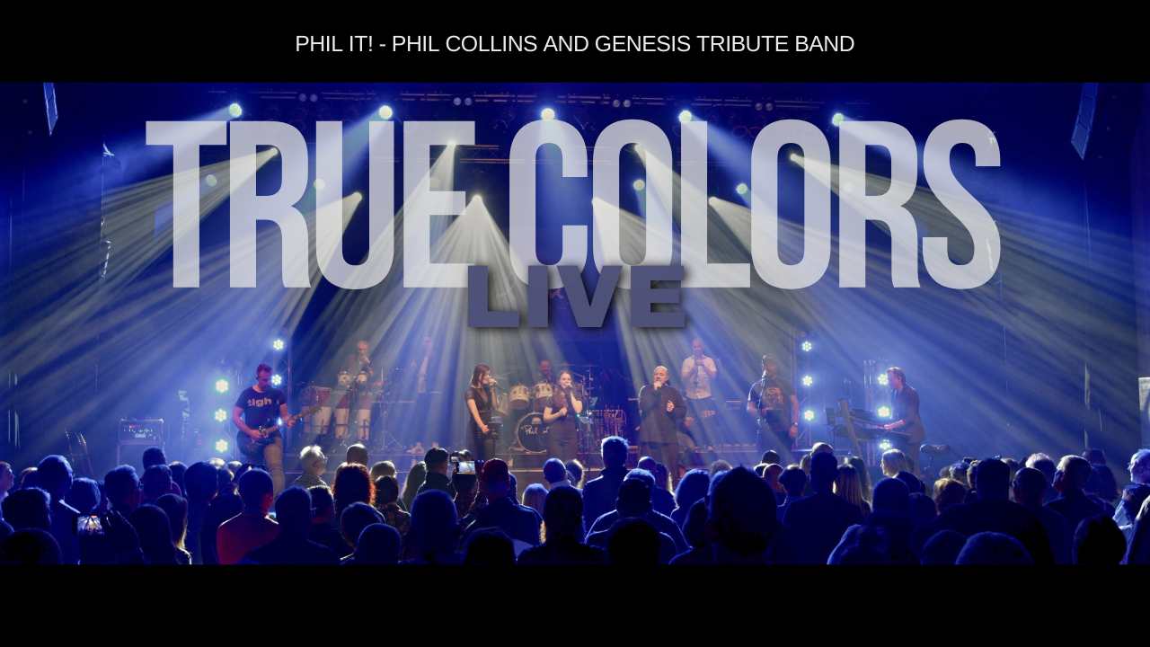 Phil it! - True Colors live - Phil Collins Cover Two Hearts - Tribute Band Coverband